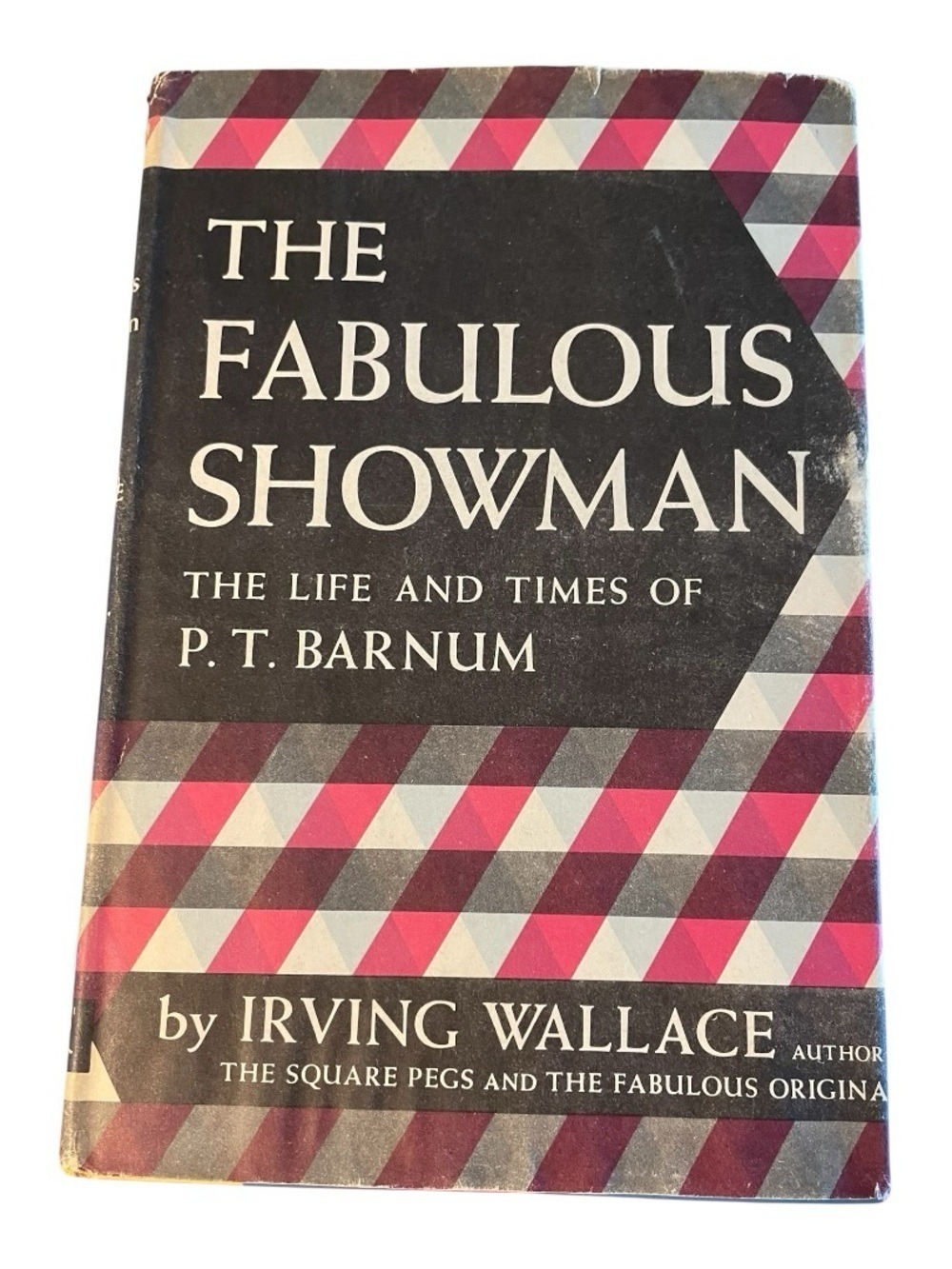 Vintage 1959 βThe Fabulous Showmanβ by Irving Wallace P.T. Barnum Biography